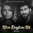 Aysun İsmayılova feat. Dahin Malik