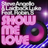 Laidback Luke and Steve Angelo Feat Robin S