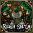 RoughSketch feat. Srav3R