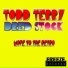 Todd Terry, Dred Stock