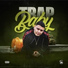 Trap Baby Moneyman Jizzle