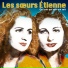 Les sœurs Etienne